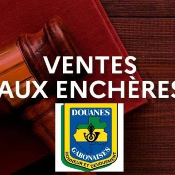 Gabon : les douanes organisent une vente aux enchères publiques de marchandises